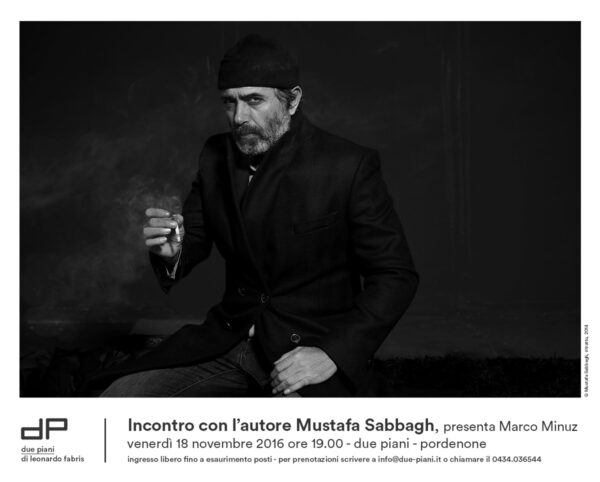 INCONTRO CON MUSTAFA SABBAGH, PRESENTA MARCO MINUZ | 18 NOVEMBRE 2016
